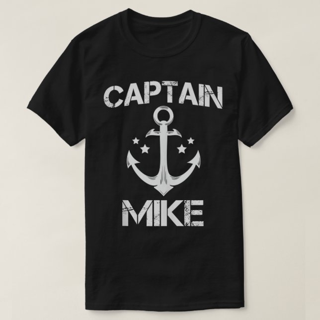 T-shirt CAPITAINE MIKE Funny Anniversaire Nom personnalisé (Design devant)