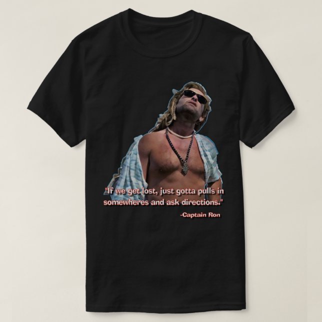 T-shirt CAPITAINE RON - "Si nous nous perdons, il fau (Design devant)