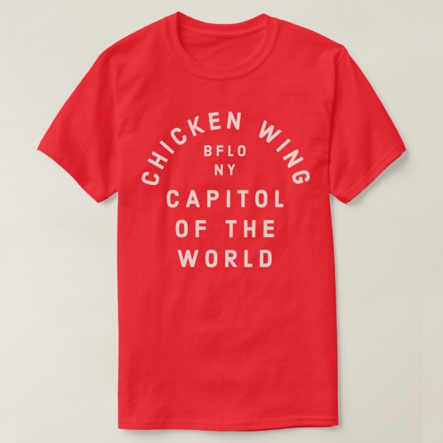 T-shirt Capitole de l'aile de poulet du monde Buffalo NY V (Design devant)