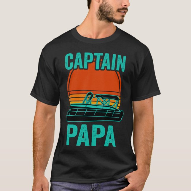 T-shirt Captain Papa Pontoon Captain Dad Boat Lake (Devant)