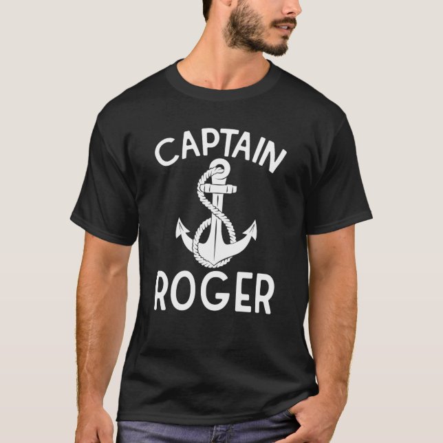 T-shirt Captain Roger Boat Yacht Ship Boating Anchor (Devant)