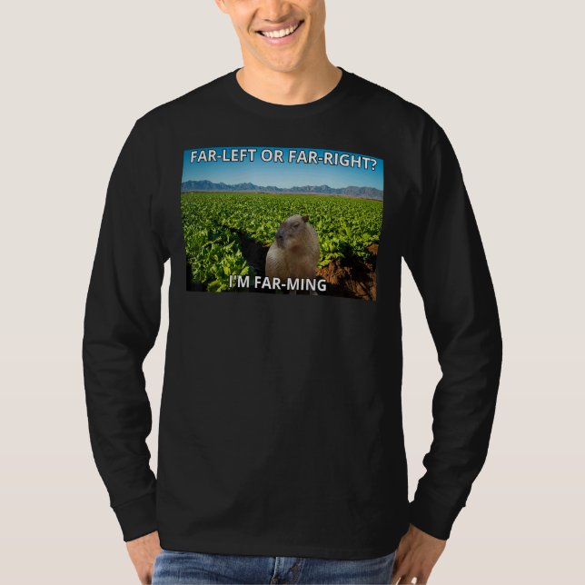 T-shirt Capybara Agriculture Far left or Far right I'm Far (Devant)