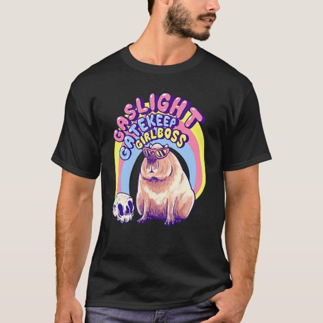 T-shirt Capybara Gaslight Gatekeep Girlboss (Devant)