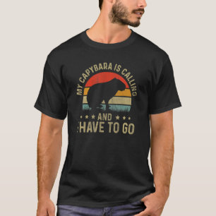 T-shirt Capybara My Capybara Appelle Et Je Dois Aller R