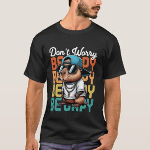 T-shirt Capybara ne s'inquiète pas être Capy Funny Capybar