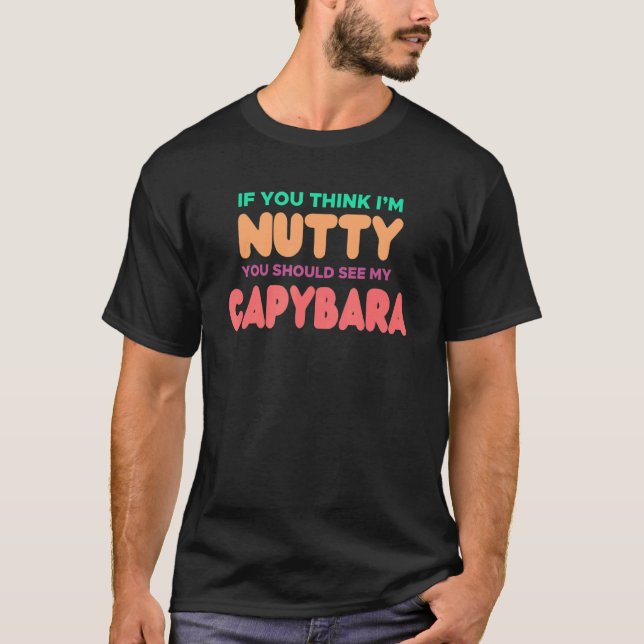 T-shirt CAPYBARA pour Capybara si vous pensez que je suis  (Devant)