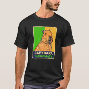 T-shirt Capybaras Capibara Rodent Capybara Suprématie