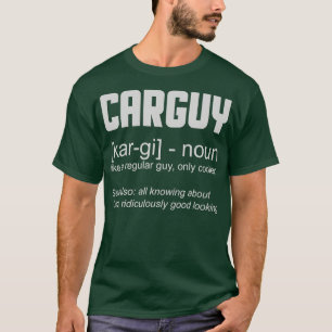 T-shirt Car Guy Définition Amusant Voiture Enthousiaste