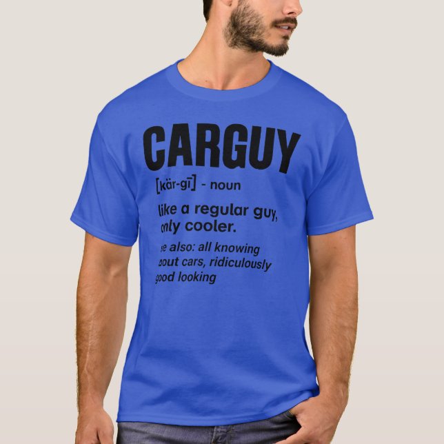 T-shirt Car Guy Definition Mechanic Auto Racing Car Lovers (Devant)