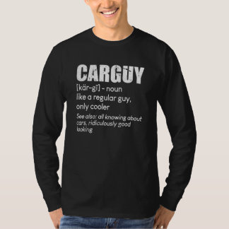T-shirt Car Guy Definition Mechanic & Auto Racing Men