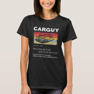 T-shirt Car Guy Définition Voiture Rétro Vintage