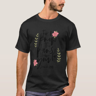 T-shirt Car Je Connais Les Projets Que J'ai Pour Vous Flor