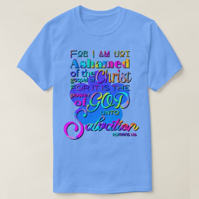 T-shirt Car je n'ai pas honte de l'écriture chrétienne (Design devant)