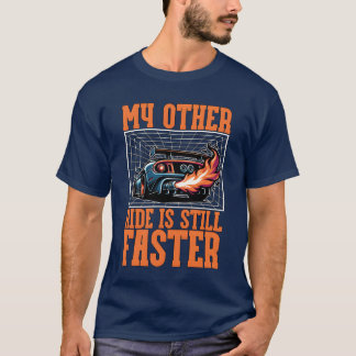 T-shirt Car Racing My Other Ride Is Still Street Racing bo