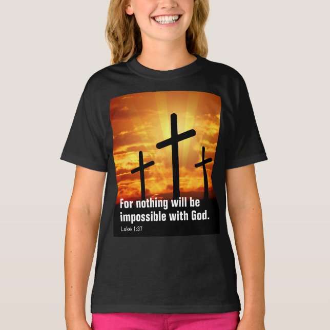 T-shirt Car rien n'est impossible à Dieu. (Devant)