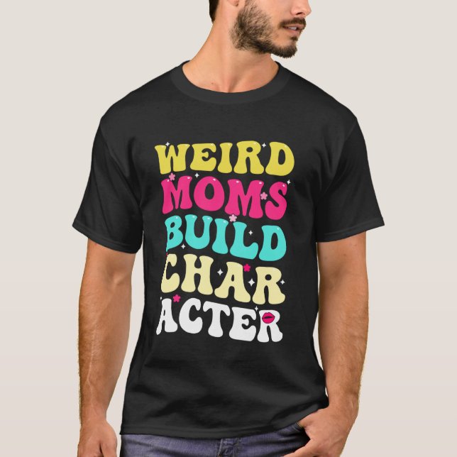 T-shirt Caractère de construction de mamans étranges Super (Devant)