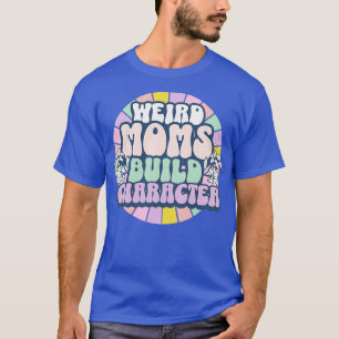 T-shirt Caractère de construction des mamans étranges