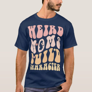 T-shirt Caractère de construction Retro Super Weird Moms 2