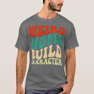 T-shirt Caractère de construction super de mamans bizarres