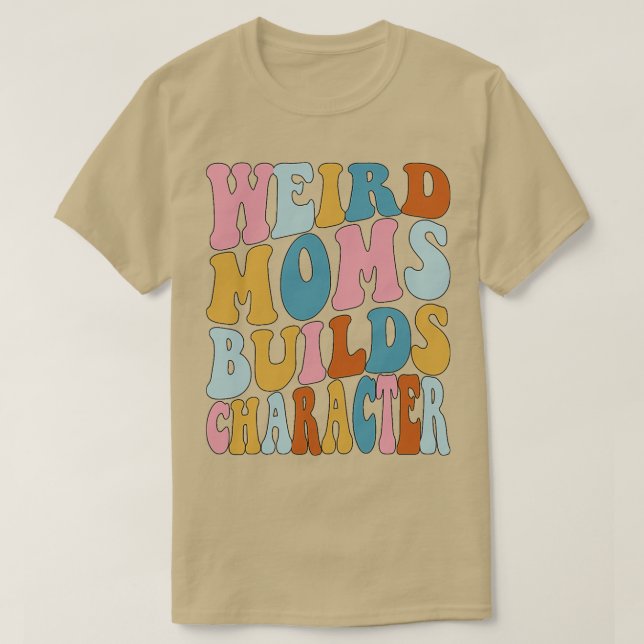 T-shirt Caractère de construction super de mamans bizarres (Design devant)