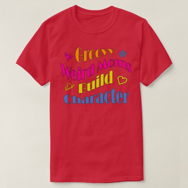 T-shirt Caractère de construction super des mamans bizarre (Design devant)