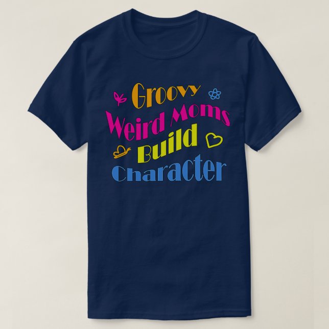 T-shirt Caractère de construction super des mamans bizarre (Design devant)