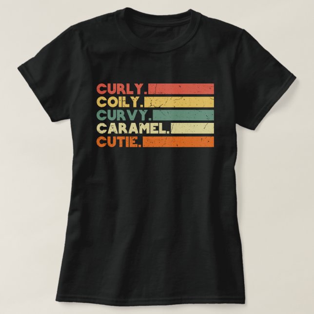 T-shirt Caramel Curly Cutie Melanin Goddess Cadeau (Design devant)