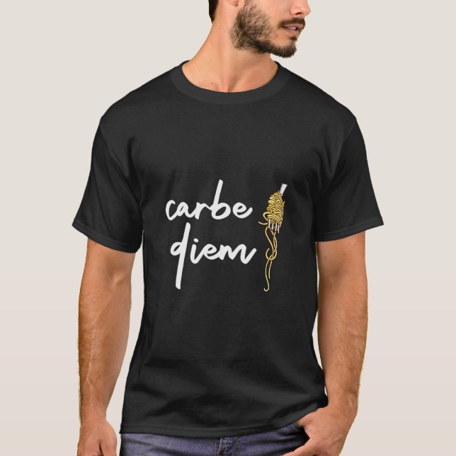 T-shirt Carbe Diem Carb Pun Pâte Noodles Citer mème (Devant)