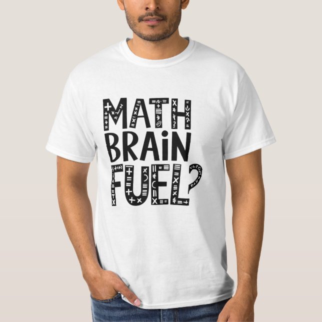 T-shirt Carburant cérébral mathématique (Devant)
