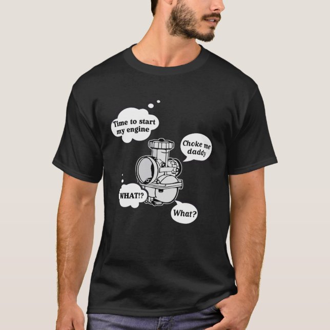 T-shirt Carburetor Choke Me Daddy Biker (Devant)