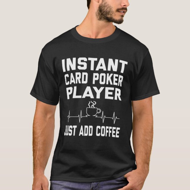 T-shirt Card Poker Players Coffee Coffee Humor  EKG (Devant)