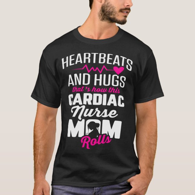 T-shirt Cardiac Nurse Mom Cardiology Heartbeats and Hugs   (Devant)