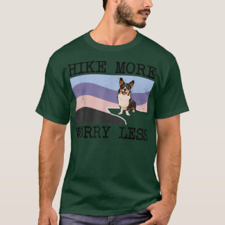 T-shirt Cardigan Welsh Corgi Randonnée Plus Inquiète Moins