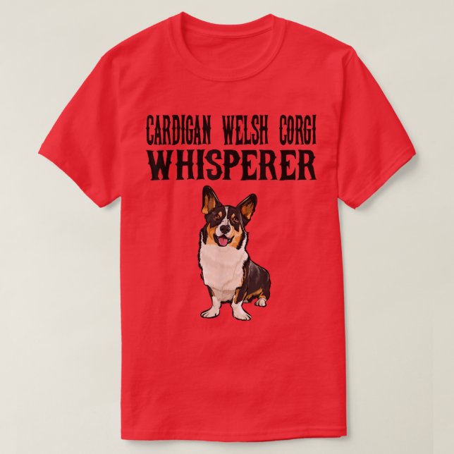 T-shirt Cardigan Welsh Corgi Wisperer Funny Dog Lover Cade (Design devant)
