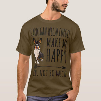 T-shirt Cardigan Welsh Corgis Me Rendre Heureux Tu N'Es Pa