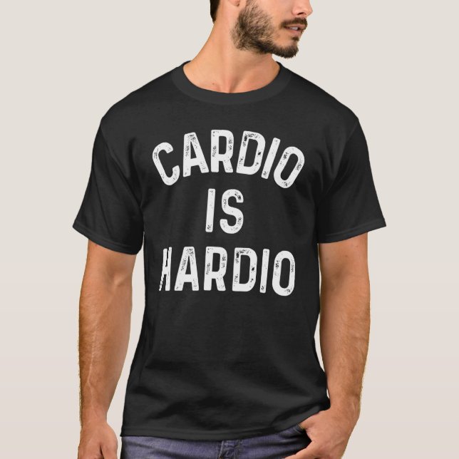 T-shirt Cardio est Hardio (Devant)