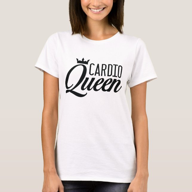 T-shirt Cardio- pièce en t de la Reine (Devant)