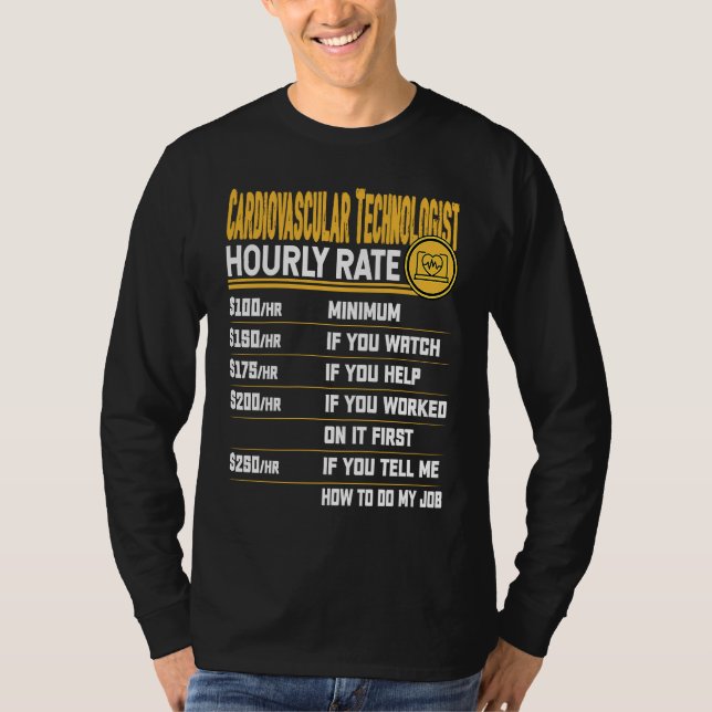 T-shirt Cardiovascular Technologist Hourly Rate Cath Lab T (Devant)