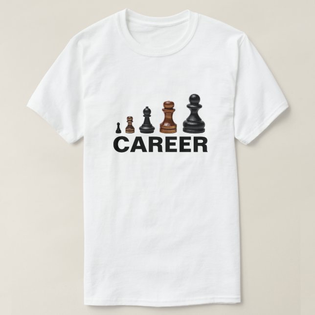 T-shirt Career Path drôle personnalisable (Design devant)