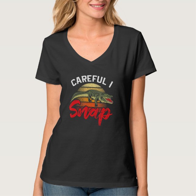T-shirt Careful I Snap for Men Women Crocodile   (Devant)