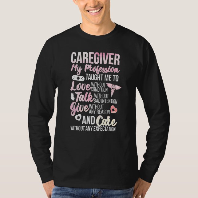 T-shirt Caregiver Love Talk Give Caregiving (Devant)
