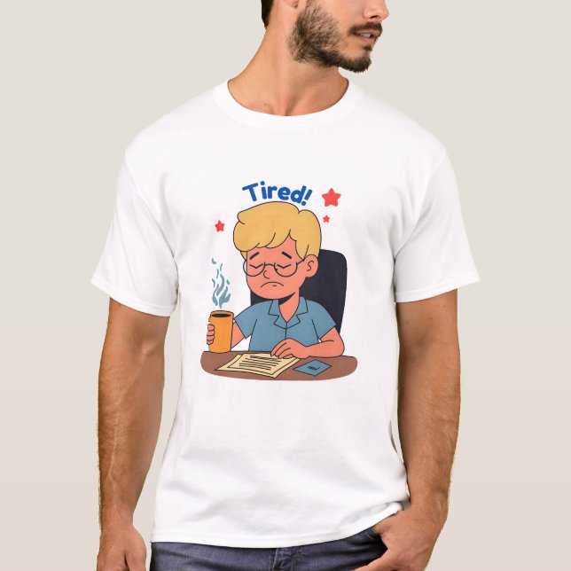 T-shirt Caricature pour travailleur de bureau fatigué - Ca (Devant)
