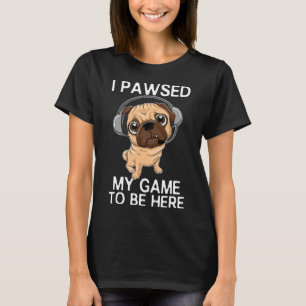 T-shirt Carlin Chien Chien Chien J'Ai Pawsed A Suspendu Mo