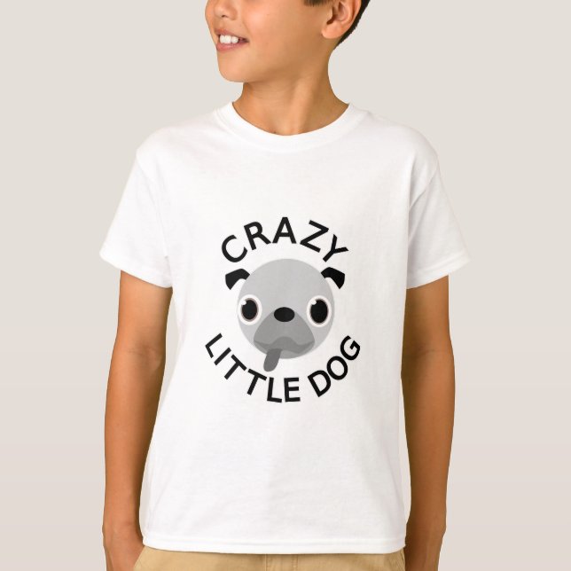 T-shirt Carlin fou petit chien (Devant)