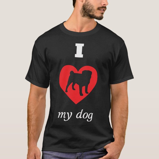 T-shirt Carlin - J'aime mon chien (Devant)