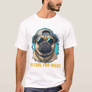 T-shirt "Carlin Life Swag - Funny Cool Dog T-Shirt"