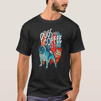 T-shirt Carlins Et Café Est Tout Ce Dont J'Ai Besoin Carli