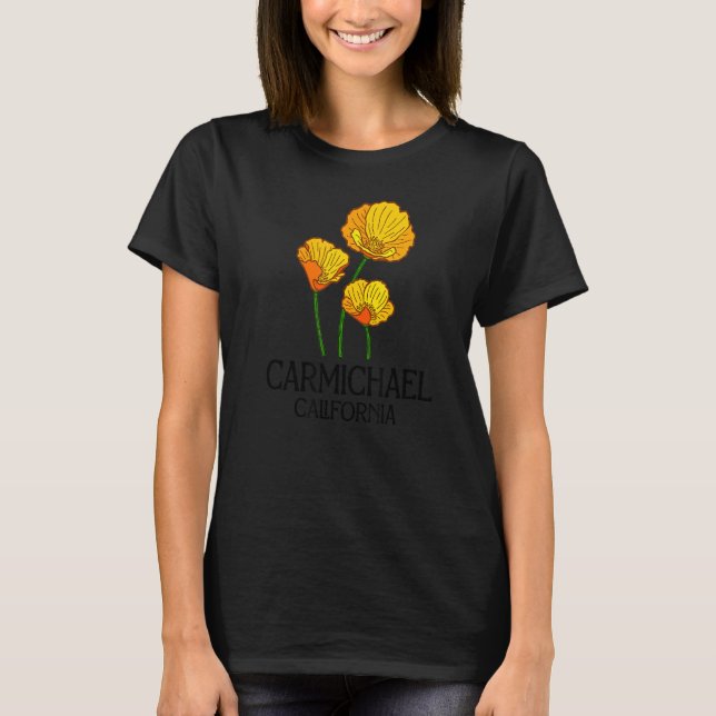 T-shirt Carmichael California CA Poppy Flower State City V (Devant)
