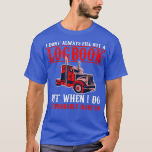 T-shirt Carnet de bord de camion amusant Citation Vintage 