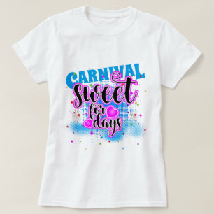 T-shirt CARNIVAL Doux pour les jours !